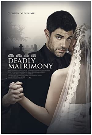 deadly matrimony 2018|katherine bailess movies.